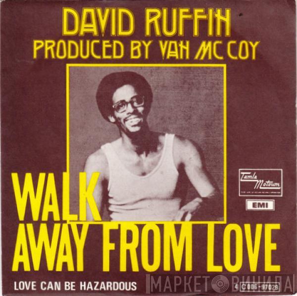 David Ruffin - Walk Away From Love