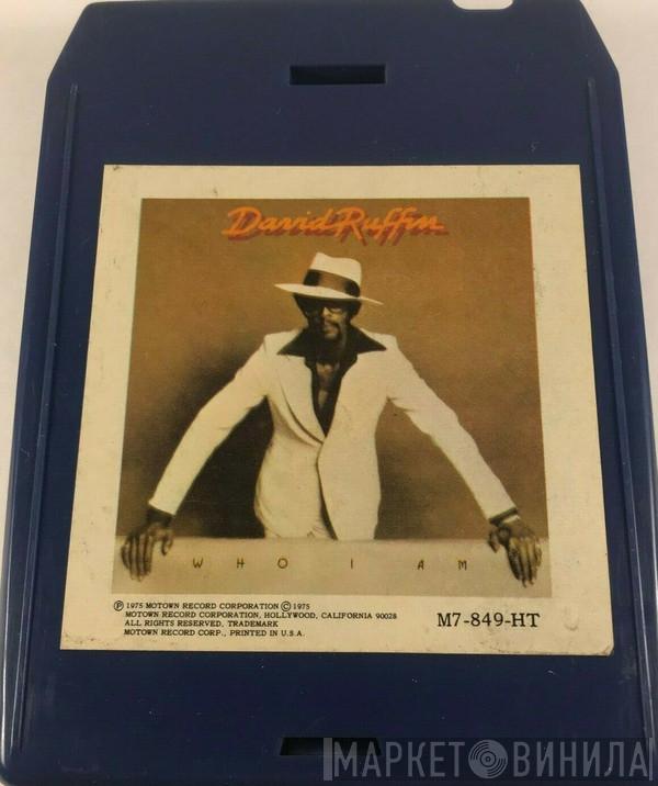  David Ruffin  - Who I Am