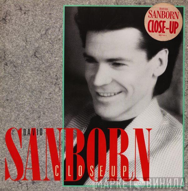 David Sanborn - Close-Up