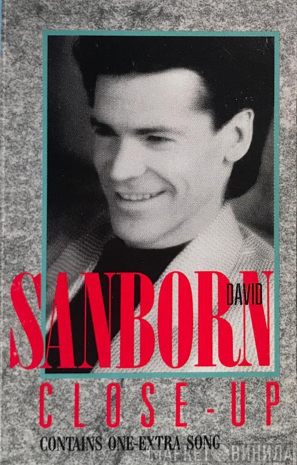 David Sanborn  - Close-Up