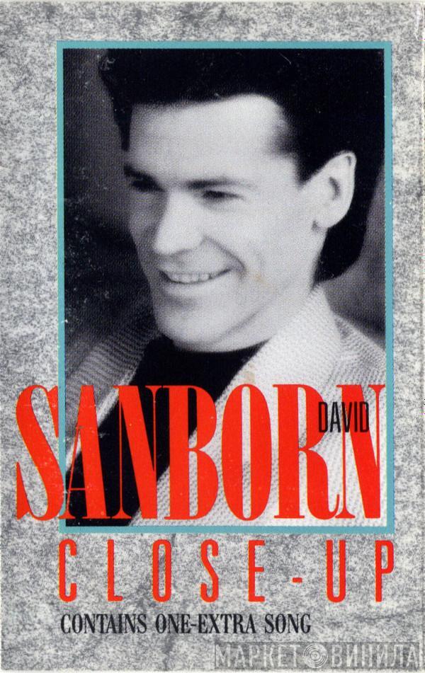  David Sanborn  - Close-Up