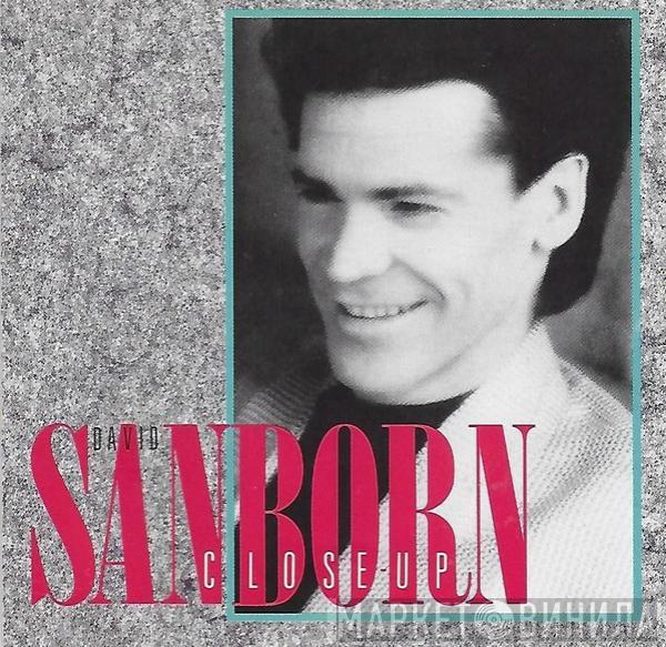  David Sanborn  - Close-Up