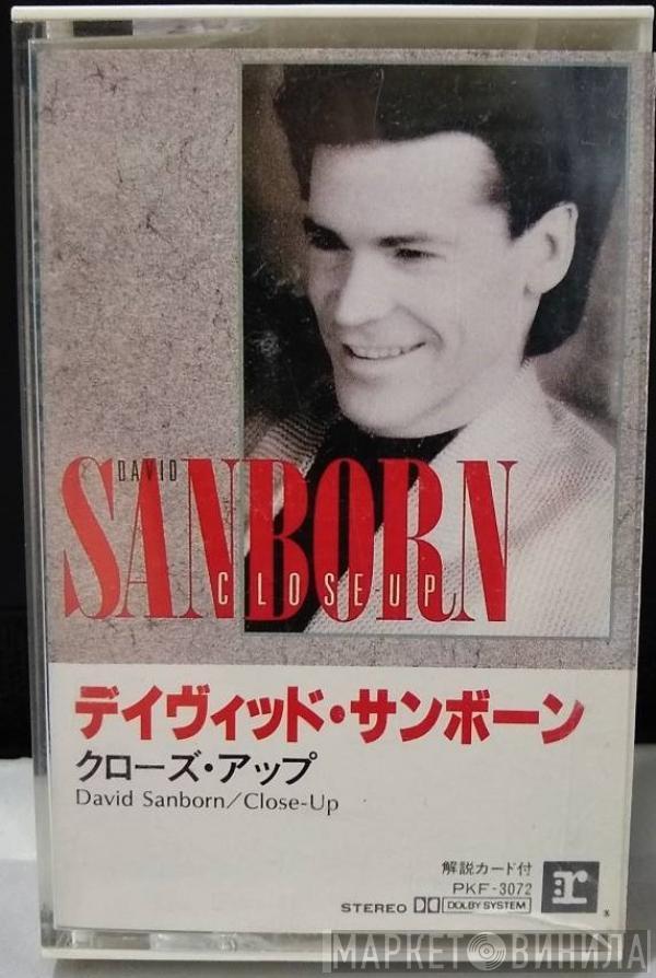  David Sanborn  - Close-Up