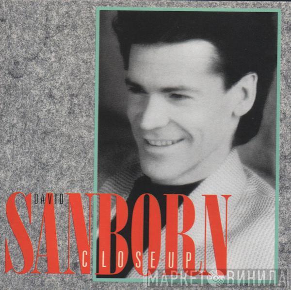  David Sanborn  - Close-Up