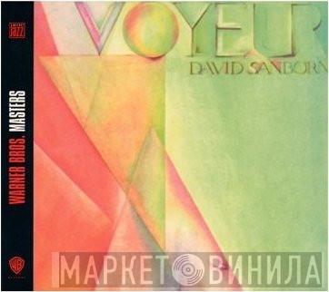  David Sanborn  - Voyeur