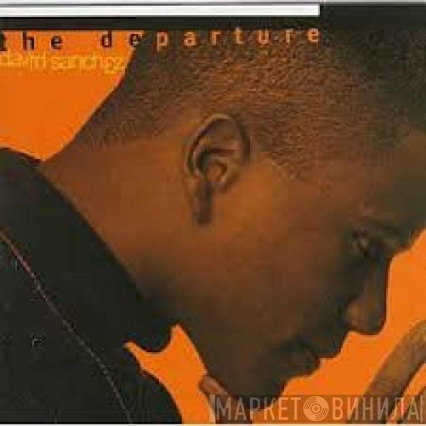 David Sanchez  - The Departure