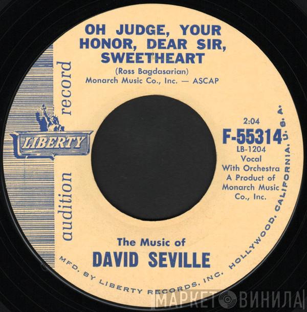  David Seville  - Oh Judge, Your Honor, Dear Sir, Sweetheart