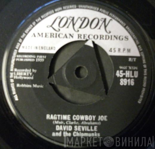 David Seville, The Chipmunks - Ragtime Cowboy Joe