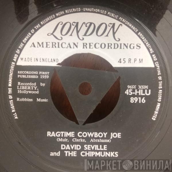 David Seville, The Chipmunks - Ragtime Cowboy Joe