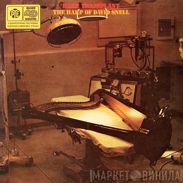 David Snell  - Harp Transplant - The Harp Of David Snell