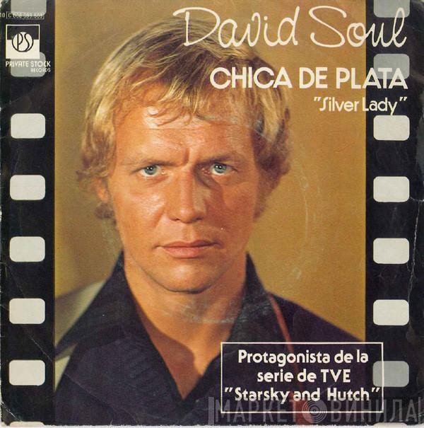 David Soul - Chica De Plata = Silver Lady