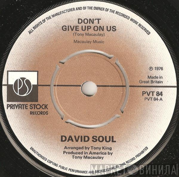 David Soul - Don't Give Up On Us