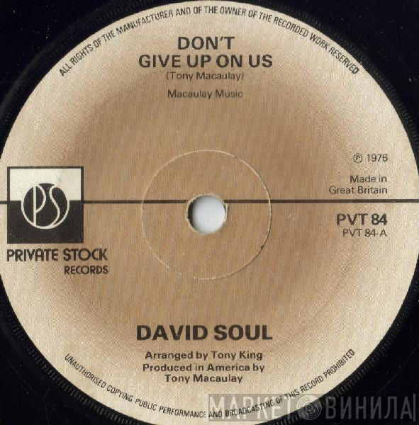David Soul - Don't Give Up On Us