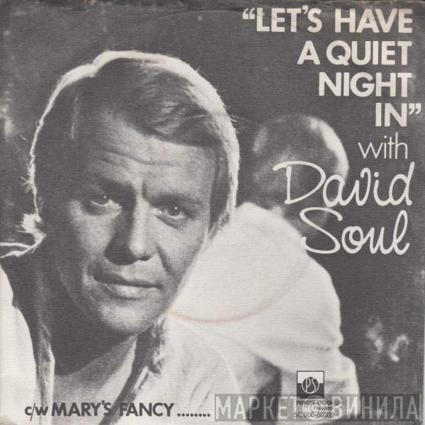  David Soul  - Let's Have A Quiet Night In