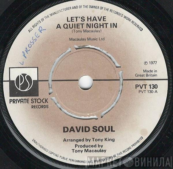  David Soul  - Let's Have A Quiet Night In