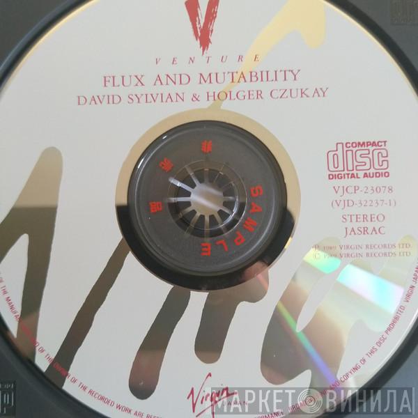 ∙ David Sylvian  Holger Czukay  - Flux + Mutability = フラックス・アンド・ミュータビリティ