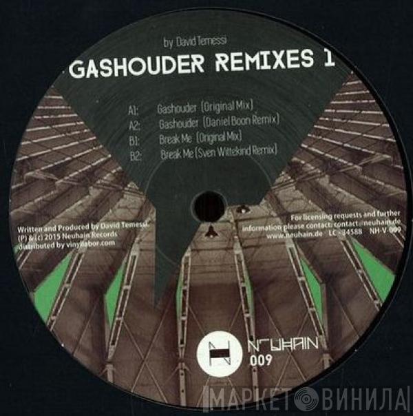 David Temessi - Gashouder Remixes I