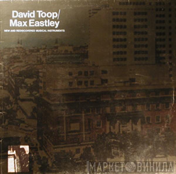 David Toop, Max Eastley - New And Rediscovered Musical Instruments