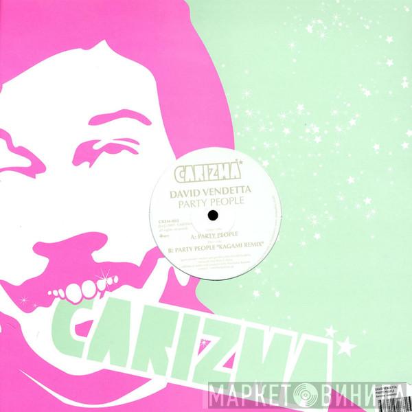 David Vendetta - Party People