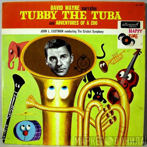  David Wayne   - Tubby, The Tuba  And The Adventures Of A Zoo