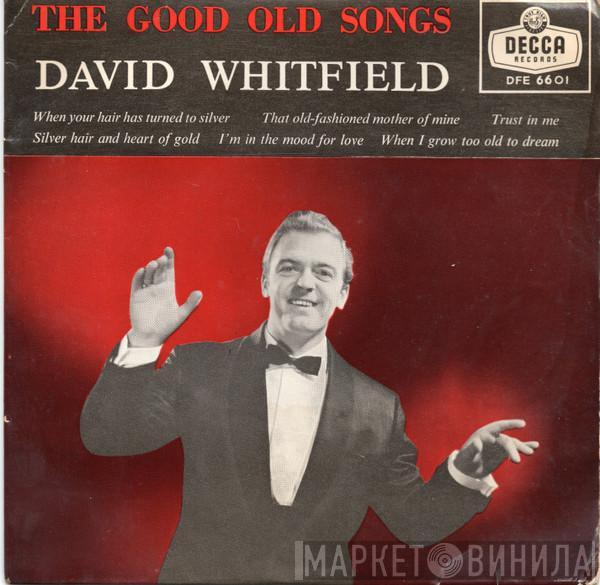 David Whitfield - The Good Old Songs