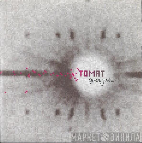 Davide Tomat - 01-06 June