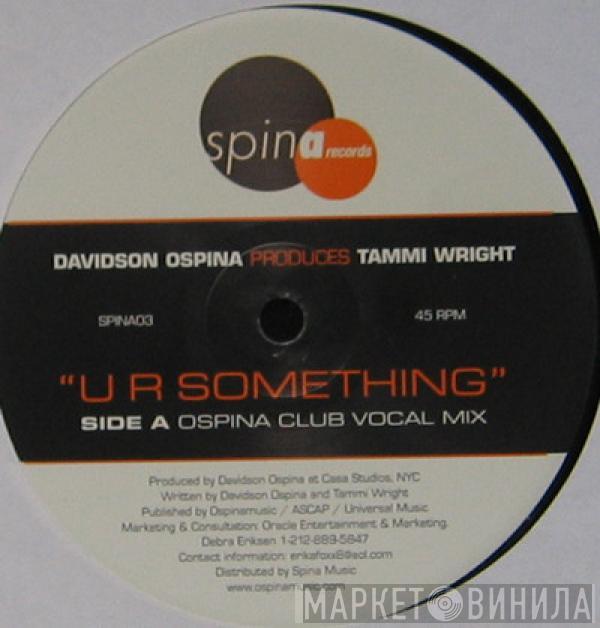 Davidson Ospina, Tammi Wright - U R Something