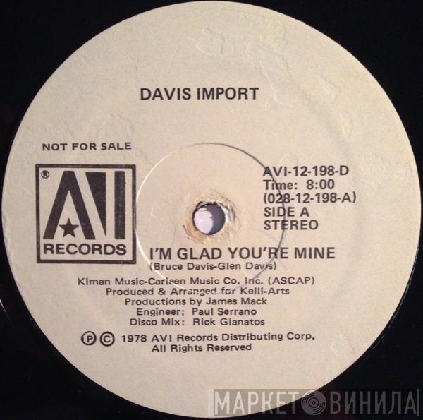 Davis Import - I'm Glad You're Mine / Starchild