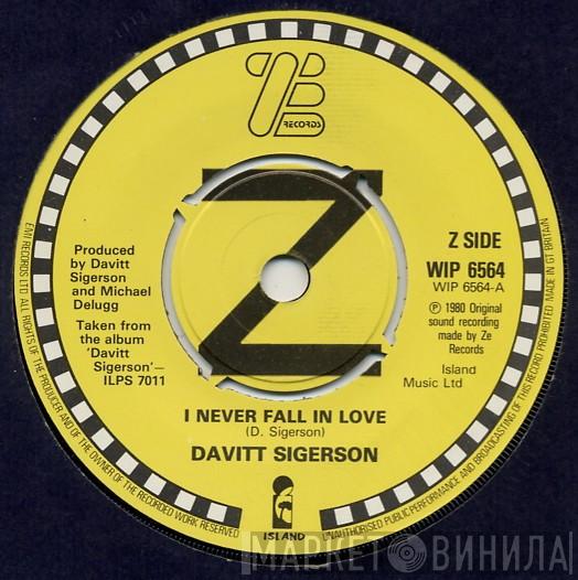 Davitt Sigerson - I Never Fall In Love