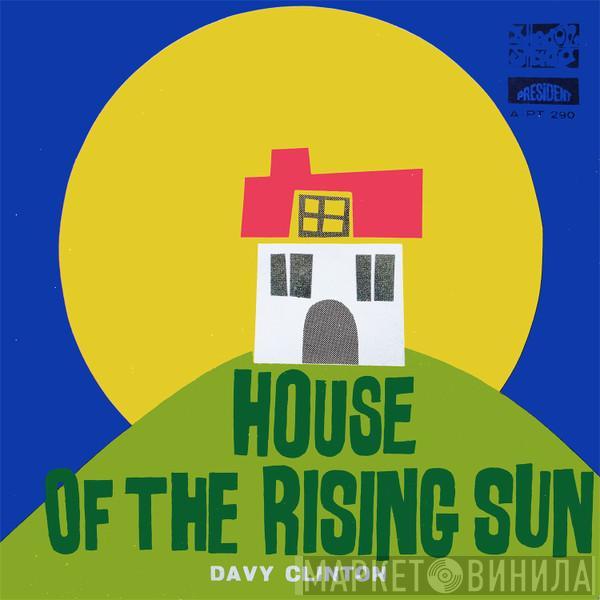 Davy Clinton - House Of The Rising Sun