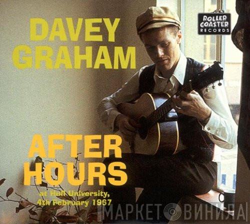 Davy Graham - After Hours (At Hull University, 4th February 1967)