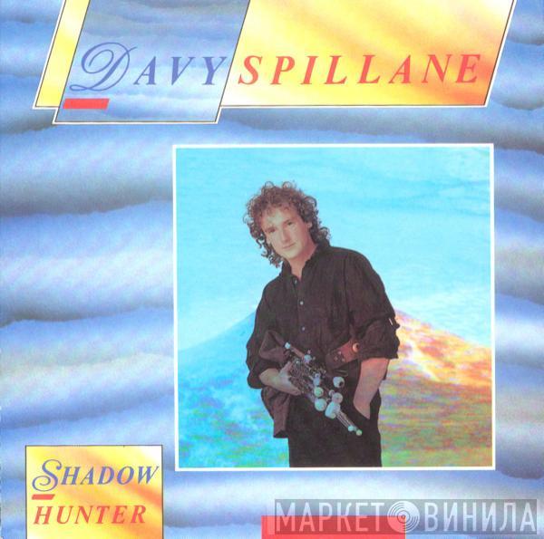 Davy Spillane - Shadow Hunter