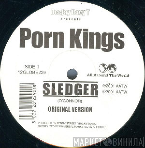 Davy T, Porn Kings - Sledger
