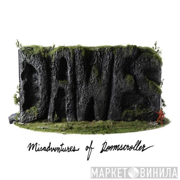 Dawes  - Misadventures Of Doomscroller