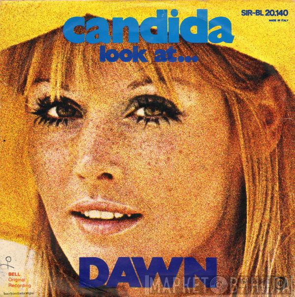  Dawn   - Candida / Look At ...