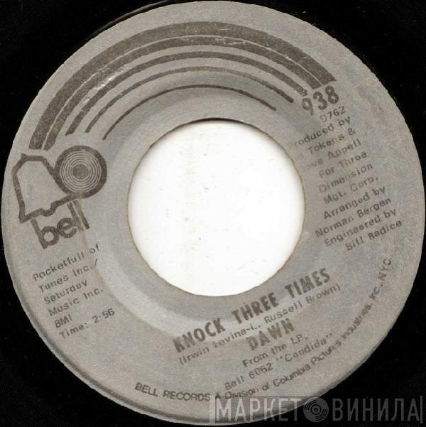  Dawn   - Knock Three Times / Home