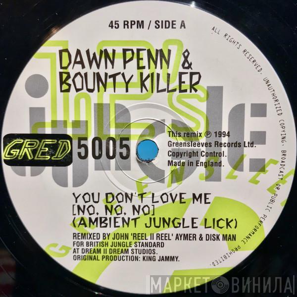 Dawn Penn, Bounty Killer - You Don't Love Me (No, No, No)