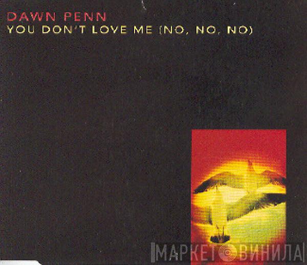  Dawn Penn  - You Don't Love Me (No, No, No)