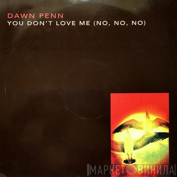  Dawn Penn  - You Don't Love Me (No, No, No)