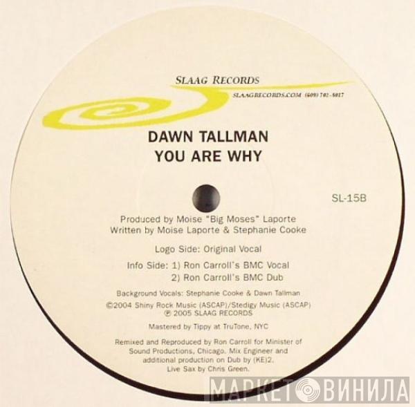  Dawn Tallman  - You Are Why