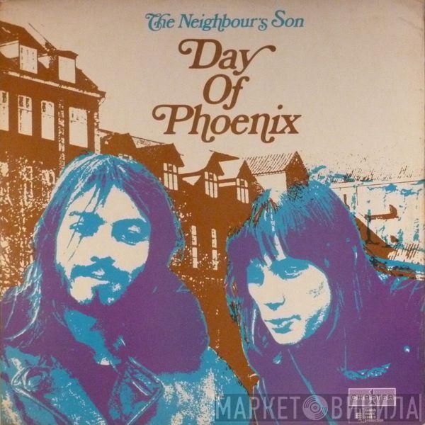 Day Of Phoenix - The Neighbour's Son