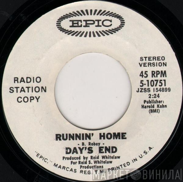 Day's End - Runnin' Home