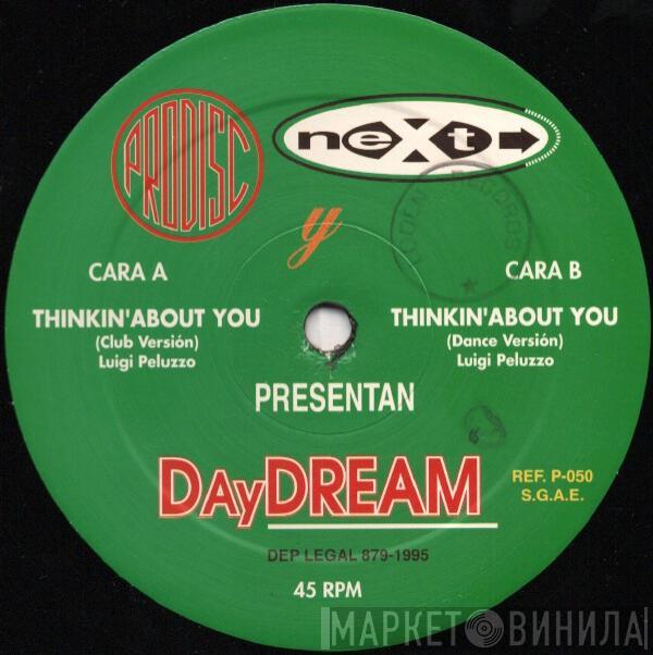 Daydream  - Thinkin' About You