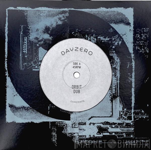 Dayzero  - Orbit Dub / Theory Dub