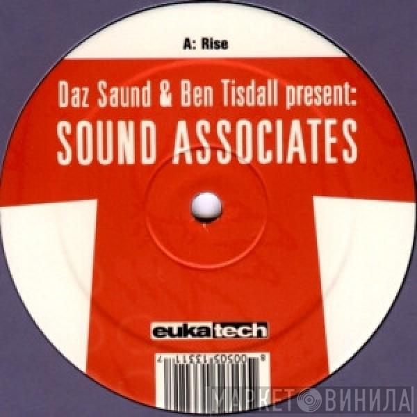 Daz Saund & Ben Tisdall, Sound Associates - Rise