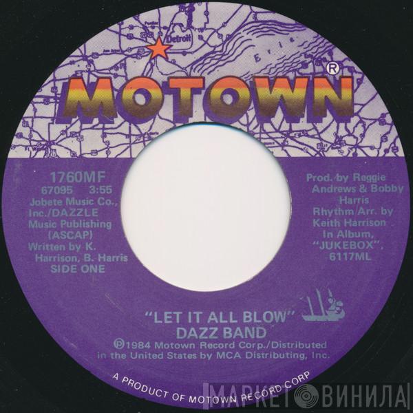Dazz Band - Let It All Blow