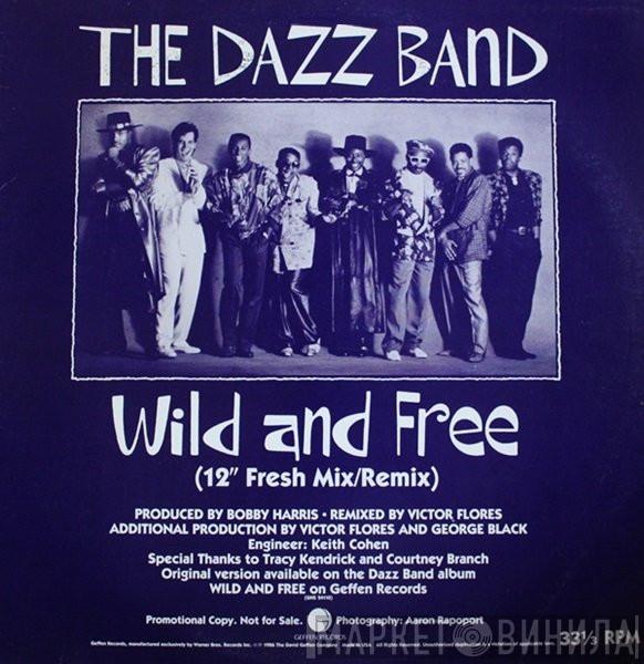 Dazz Band - Wild And Free / Last Chance For Love