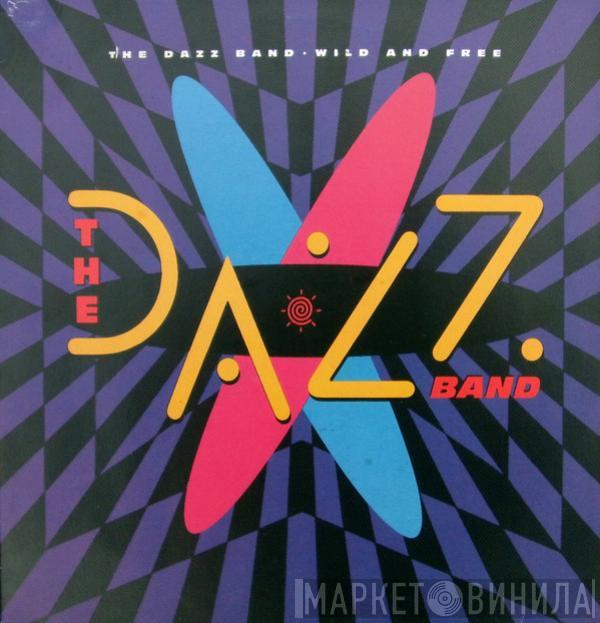 Dazz Band - Wild And Free