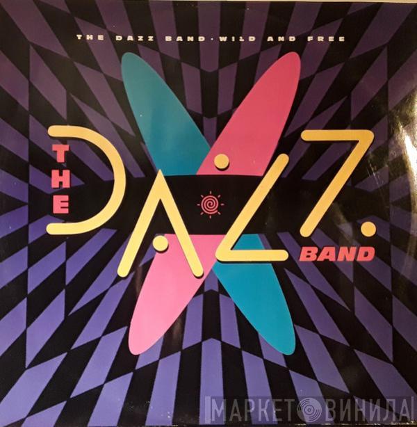 Dazz Band - Wild And Free