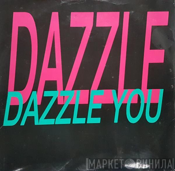 Dazzle  - Dazzle You